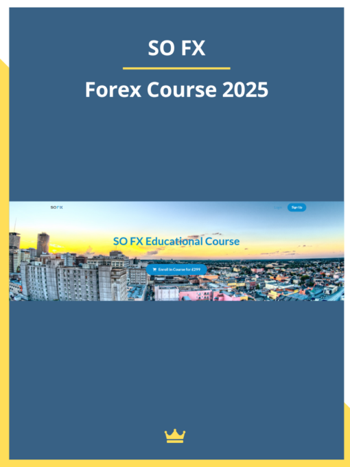 SO FX – Forex Course 2025