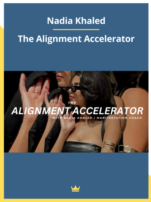 Nadia Khaled – The Alignment Accelerator