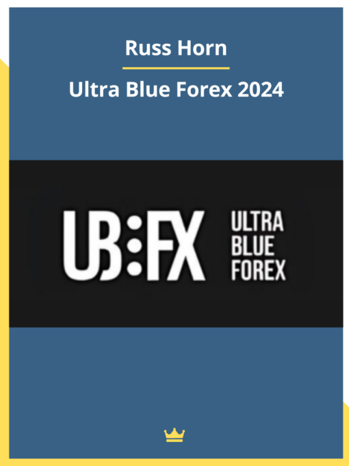 Russ Horn – Ultra Blue Forex 2024