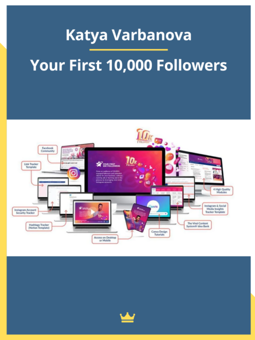 Katya Varbanova – Your First 10,000 Followers