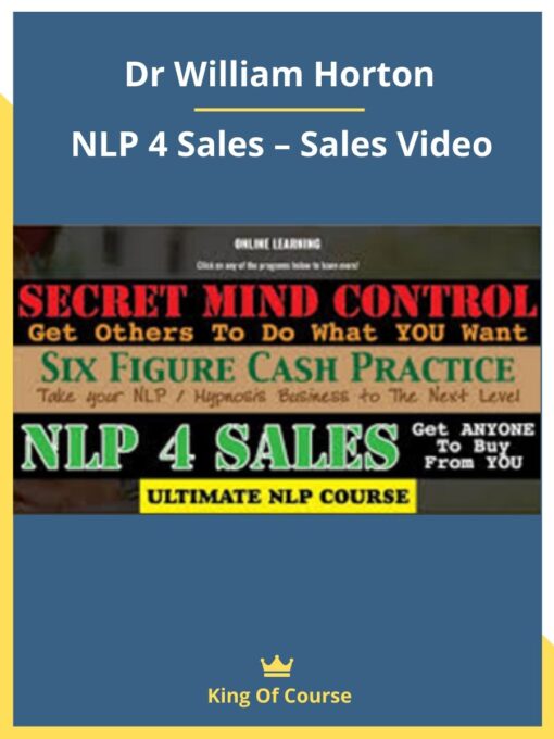 Dr William Horton – NLP 4 Sales – Sales Video
