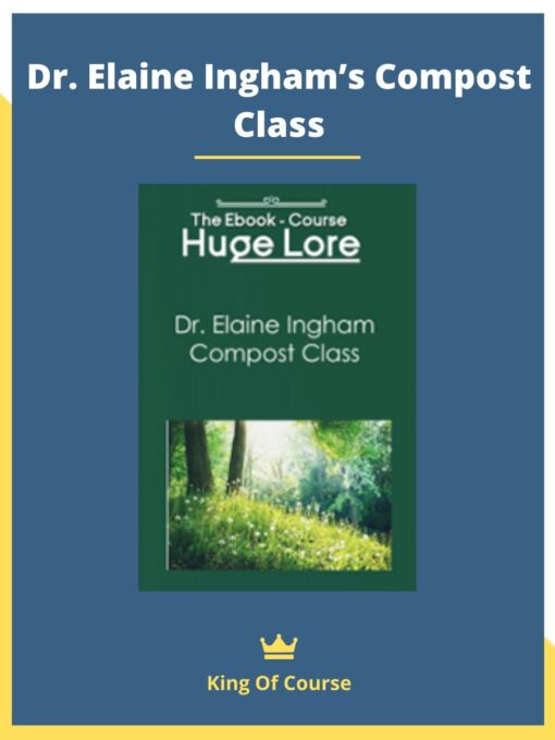 Dr. Elaine Ingham’s Compost Class