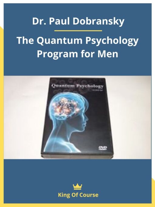 Dr. Paul Dobransky – The Quantum Psychology Program for Men