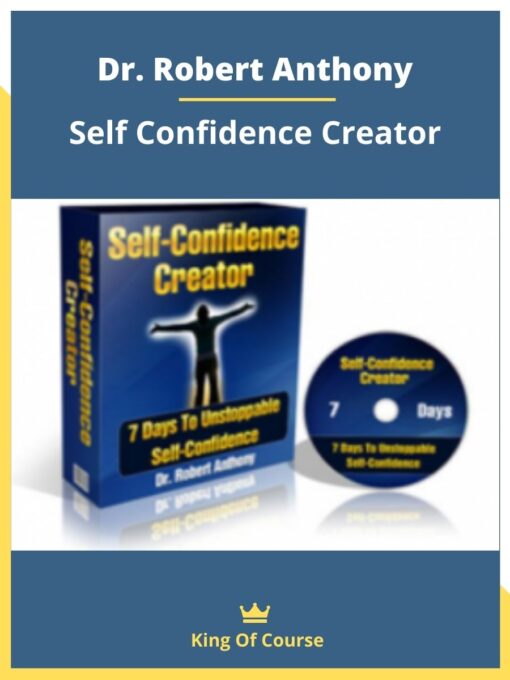 Dr. Robert Anthony – Self Confidence Creator