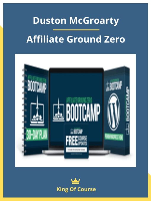 Duston McGroarty – Affiliate Ground Zero