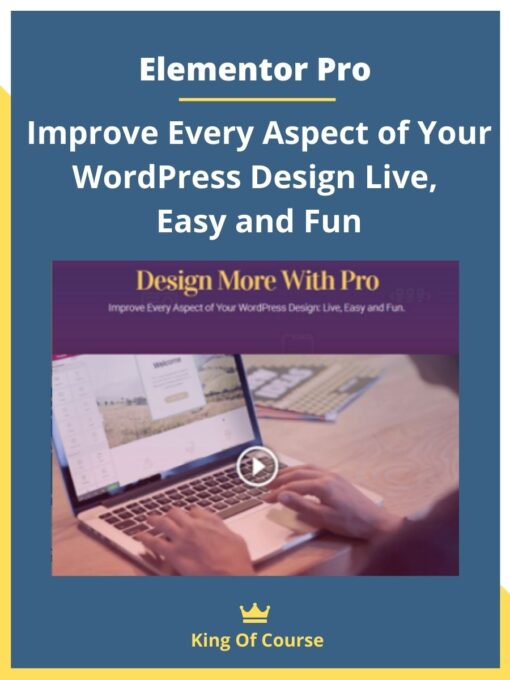 Elementor Pro – Improve Every Aspect of Your WordPress Design Live, Easy and Fun