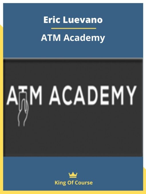Eric Luevano – ATM Academy