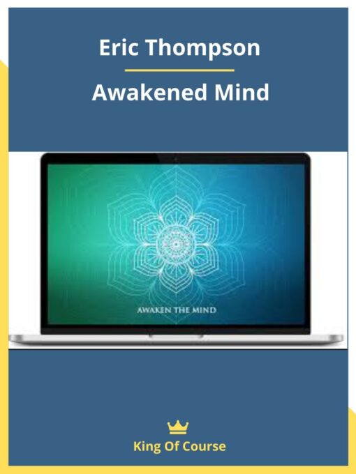 Eric Thompson – Awakened Mind