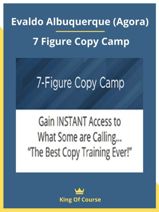 Evaldo Albuquerque (Agora) – 7 Figure Copy Camp