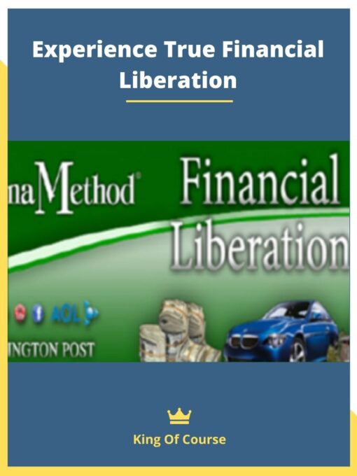 Experience True Financial Liberation