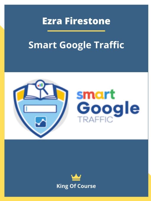 Ezra Firestone – Smart Google Traffic