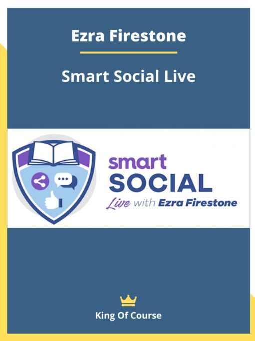 Ezra Firestone – Smart Social Live