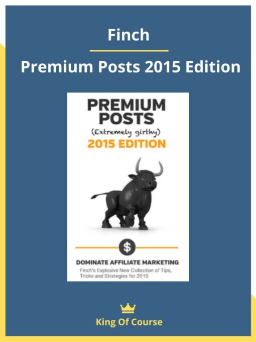 Finch – Premium Posts 2015 Edition