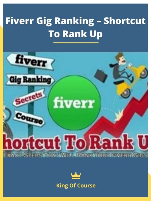 Fiverr Gig Ranking – Shortcut To Rank Up