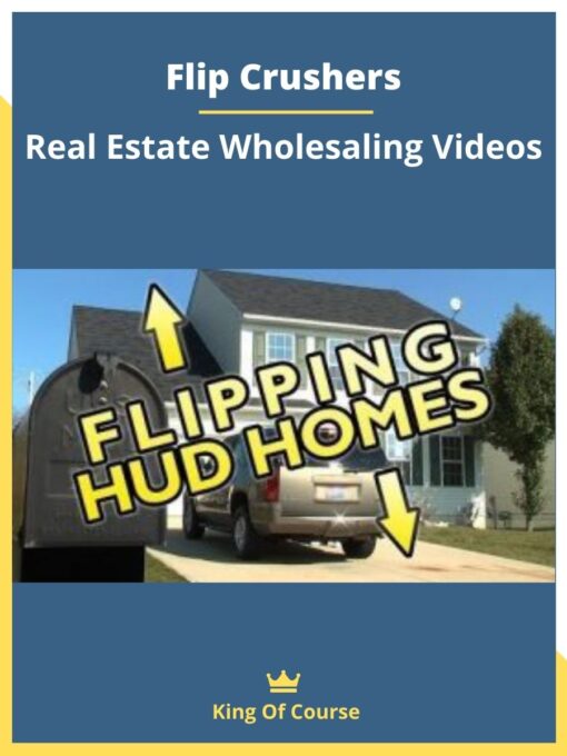 Flip Crushers – Real Estate Wholesaling Videos