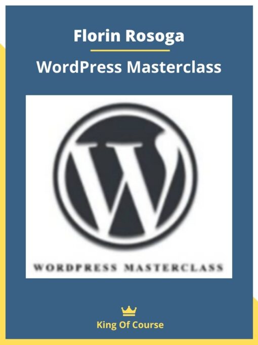 Florin Rosoga – WordPress Masterclass