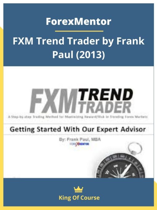 ForexMentor – FXM Trend Trader by Frank Paul (2013)