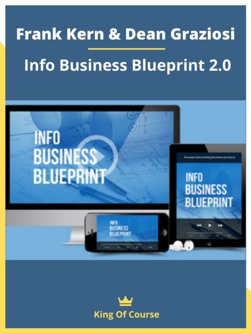 Frank Kern & Dean Graziosi – Info Business Blueprint 2.0