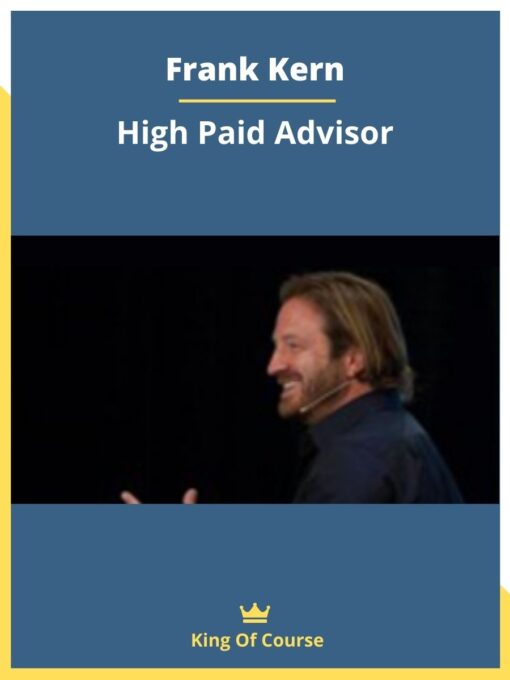 Frank Kern – High Paid Advisor