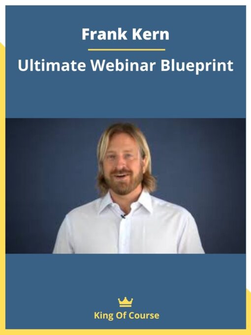 Frank Kern – Ultimate Webinar Blueprint