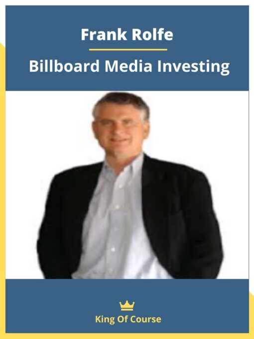Frank Rolfe – Billboard Media Investing