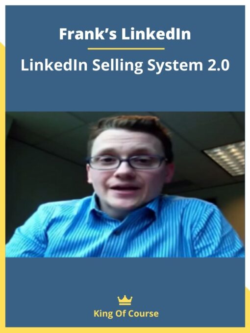 Frank’s LinkedIn – LinkedIn Selling System 2.0