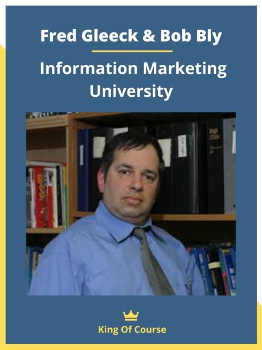 Fred Gleeck & Bob Bly – Information Marketing University