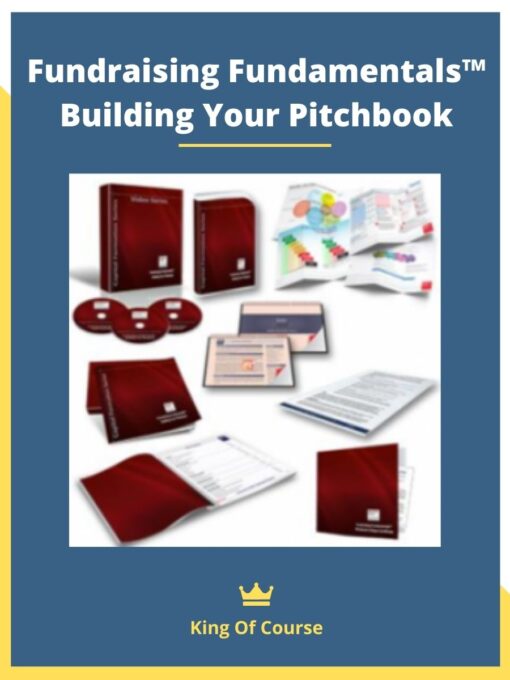 Fundraising Fundamentals™ Building Your Pitchbook