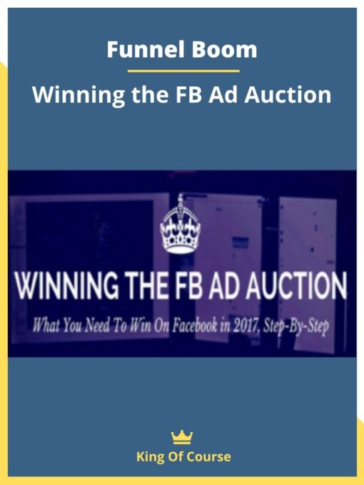 Funnel Boom – Winning the FB Ad Auction