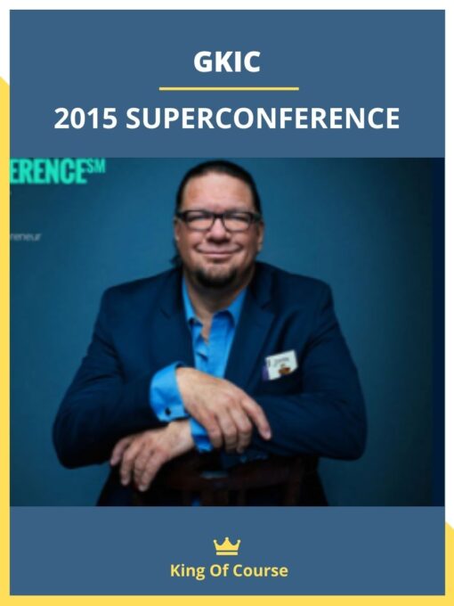 GKIC – 2015 SUPERCONFERENCE