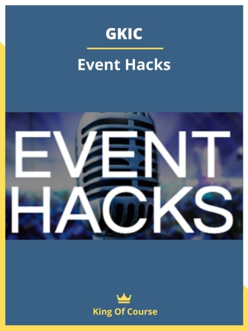 GKIC – Event Hacks