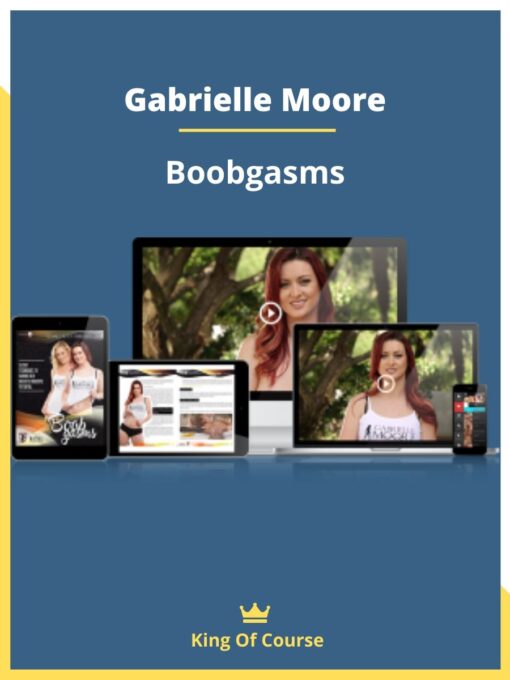 Gabrielle Moore – Boobgasms