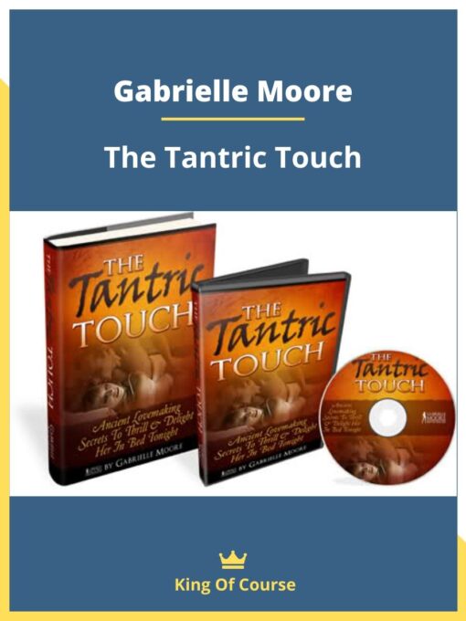 Gabrielle Moore – The Tantric Touch