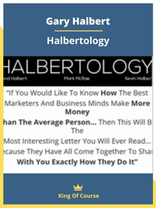 Gary Halbert – Halbertology