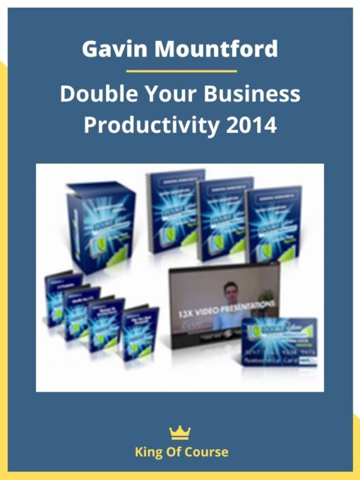 Gavin Mountford – Double Your Business Productivity 2014