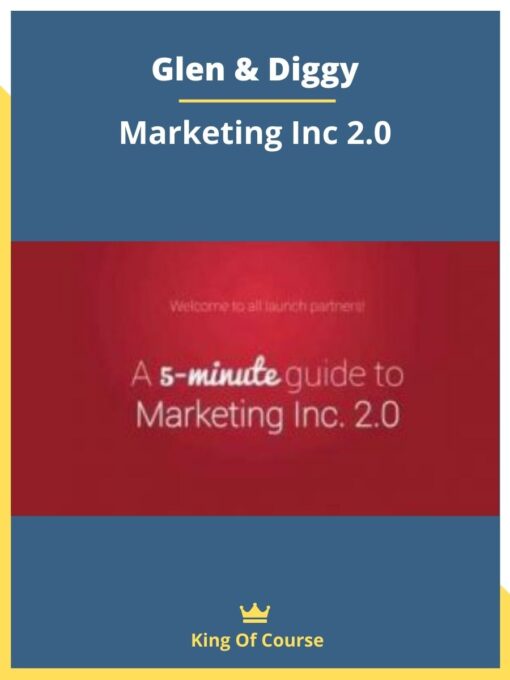 Glen & Diggy – Marketing Inc 2.0