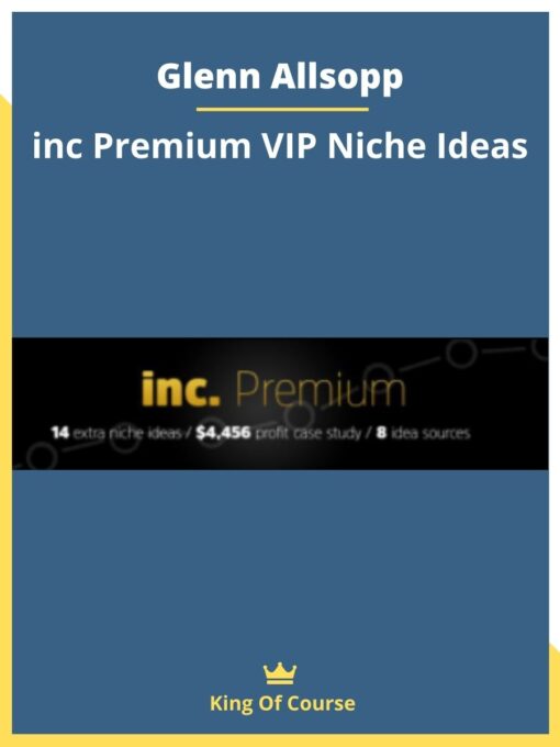 Glenn Allsopp – inc Premium VIP Niche Ideas