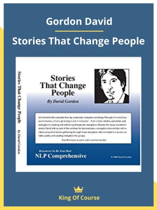 Gordon David – Stories That Change People