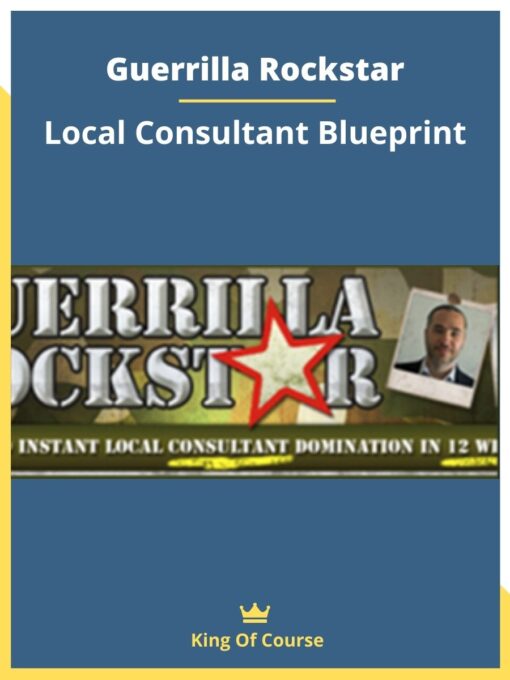 Guerrilla Rockstar – Local Consultant Blueprint