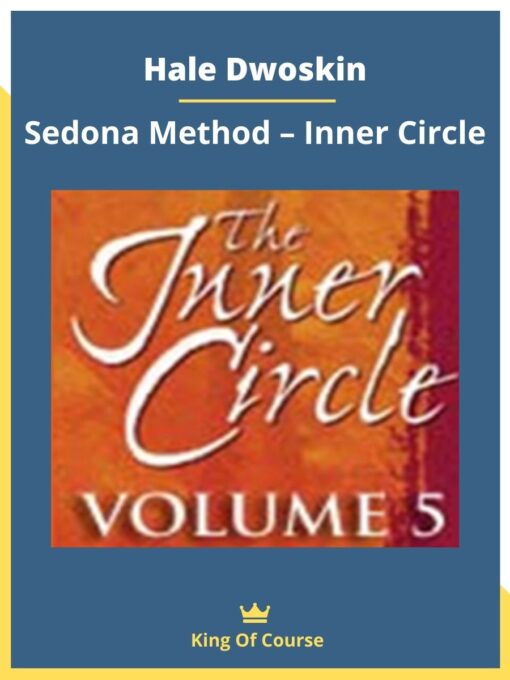 Hale Dwoskin – Sedona Method – Inner Circle
