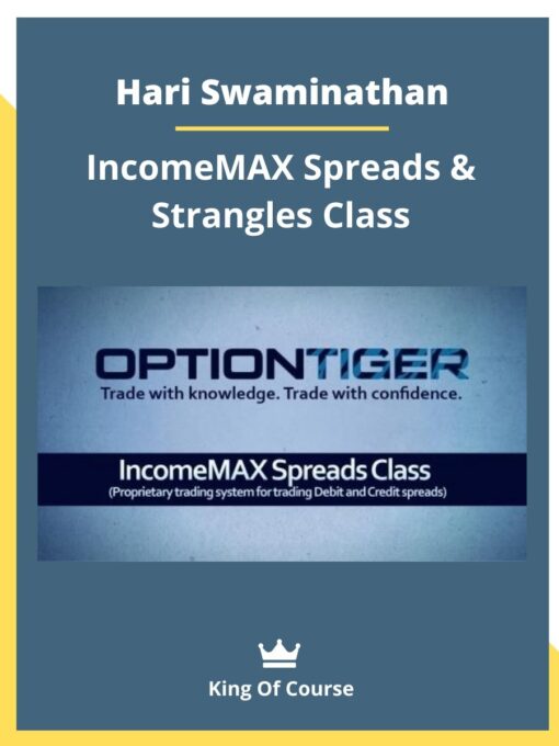 Hari Swaminathan – IncomeMAX Spreads & Strangles Class