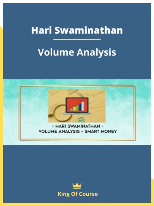 Hari Swaminathan – Volume Analysis – Smart Money