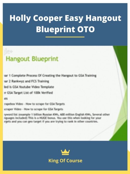 Holly Cooper Easy Hangout Blueprint OTO