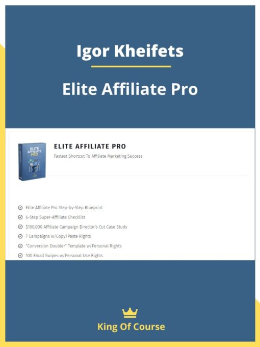 Igor Kheifets – Elite Affiliate Pro