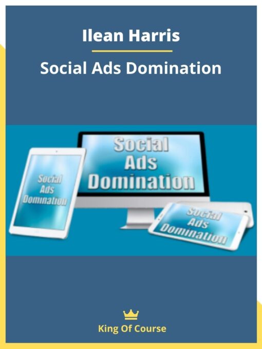 Ilean Harris – Social Ads Domination