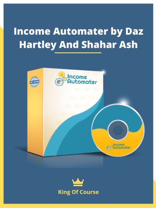 Income Automater by Daz Hartley And Shahar Ash