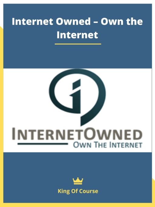 Internet Owned – Own the Internet