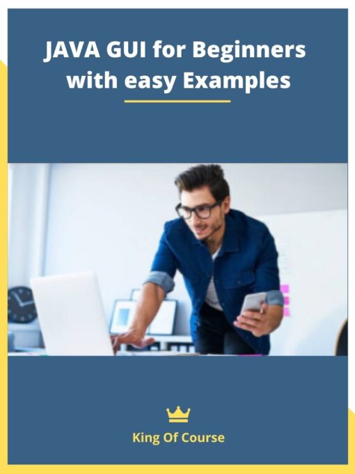 JAVA GUI for Beginners with easy Examples