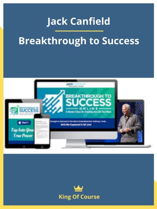 Jack Canfield – Breakthrough to Success