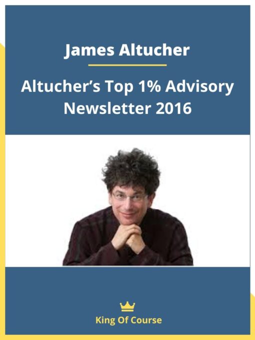 James Altucher – Altucher’s Top 1% Advisory Newsletter 2016